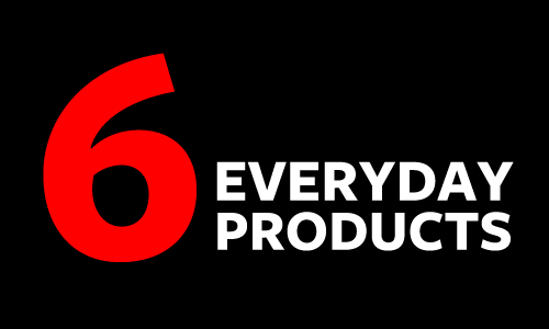 6 everyday products