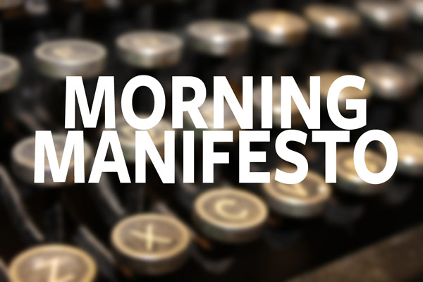 morning-manifesto